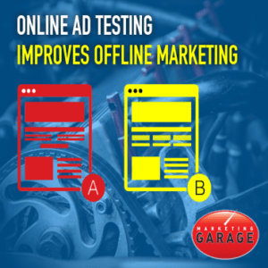 Online A/B testing improves offline marketing messaging